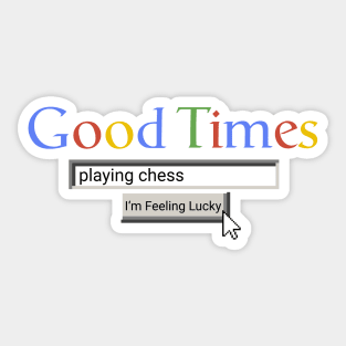 Good Times Playing Chess Sticker